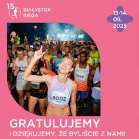 Jubileuszowa edycja Białystok Biega z rekordem frekwencji!
