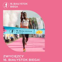 Zwycięzcy 16. Białystok Biega!